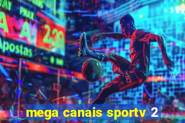 mega canais sportv 2